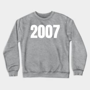 2007 Crewneck Sweatshirt